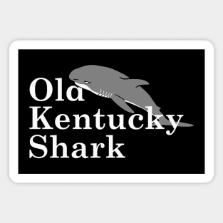 Old Kentucky Shark Magnet